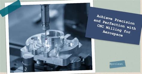 CNC Milling for Aerospace: Precision and Perfection